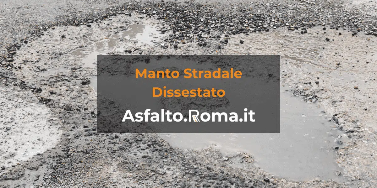 manto stradale dissestato